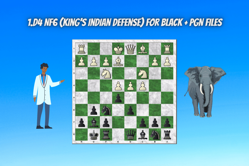 ‘s Indian Defense) For Black + PGN Files